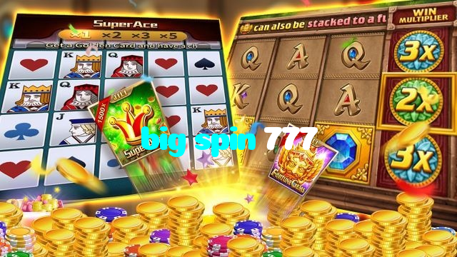 big spin 777